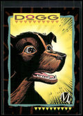 1993 SkyBox Milestone: The Dakota Universe #91 Dogg