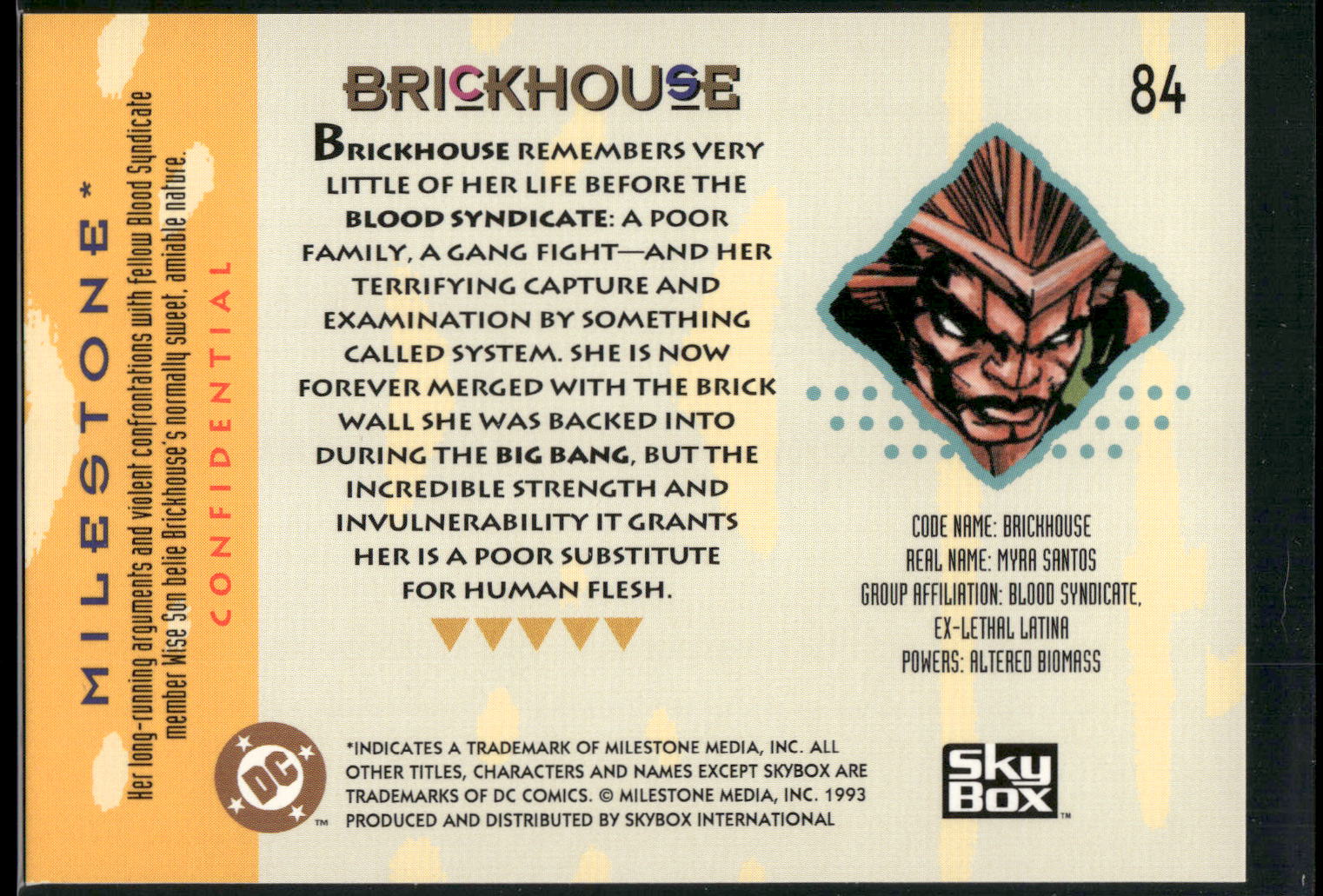 1993 SkyBox Milestone: The Dakota Universe #84 Brickhouse