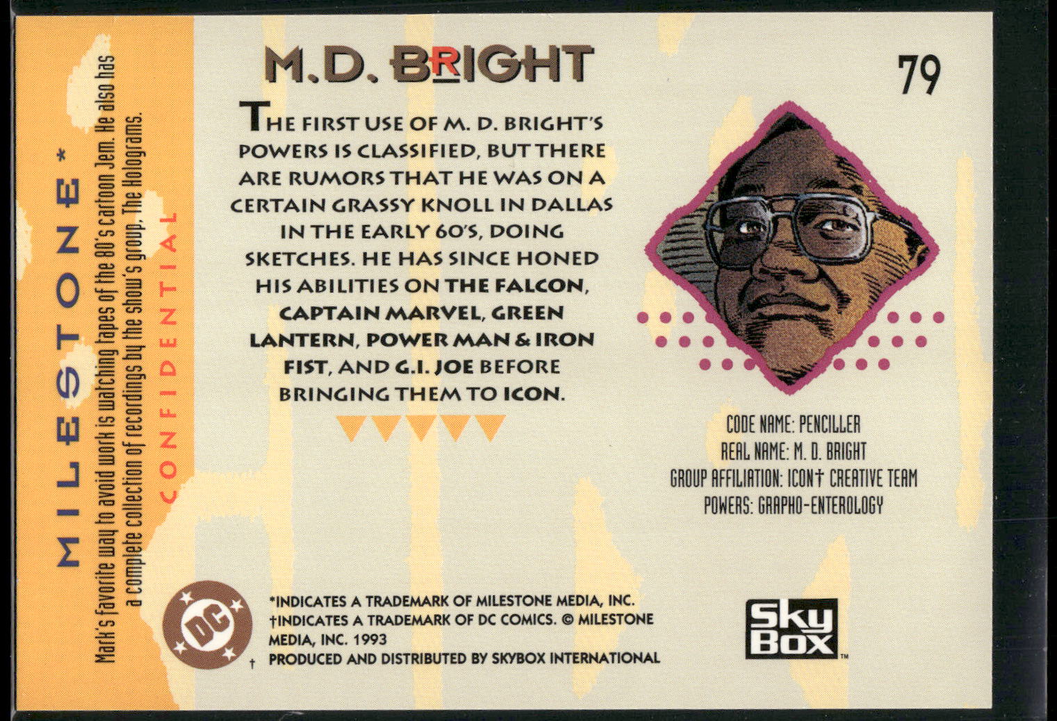 1993 SkyBox Milestone: The Dakota Universe #79 M.D. Bright
