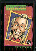 1993 SkyBox Milestone: The Dakota Universe #78 Mike Gustovich
