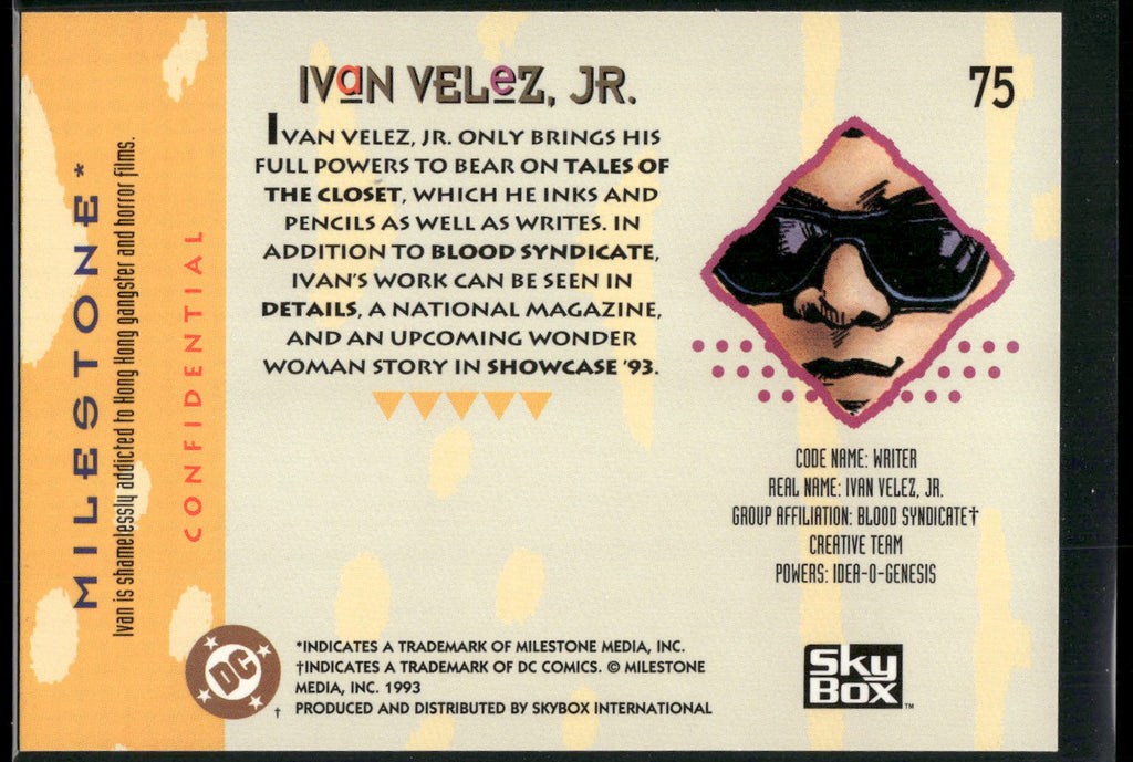 1993 SkyBox Milestone: The Dakota Universe #75 Ivan Velez Jr.