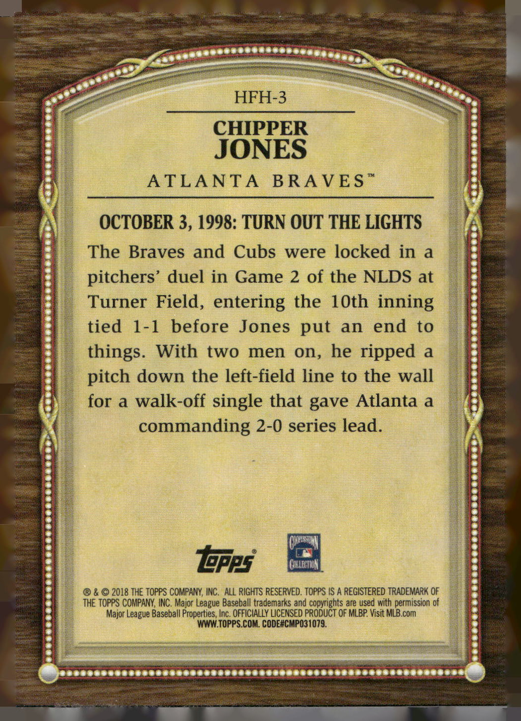 2018 Topps Update #HFH-3 Chipper Jones Hall of Famer Highlights