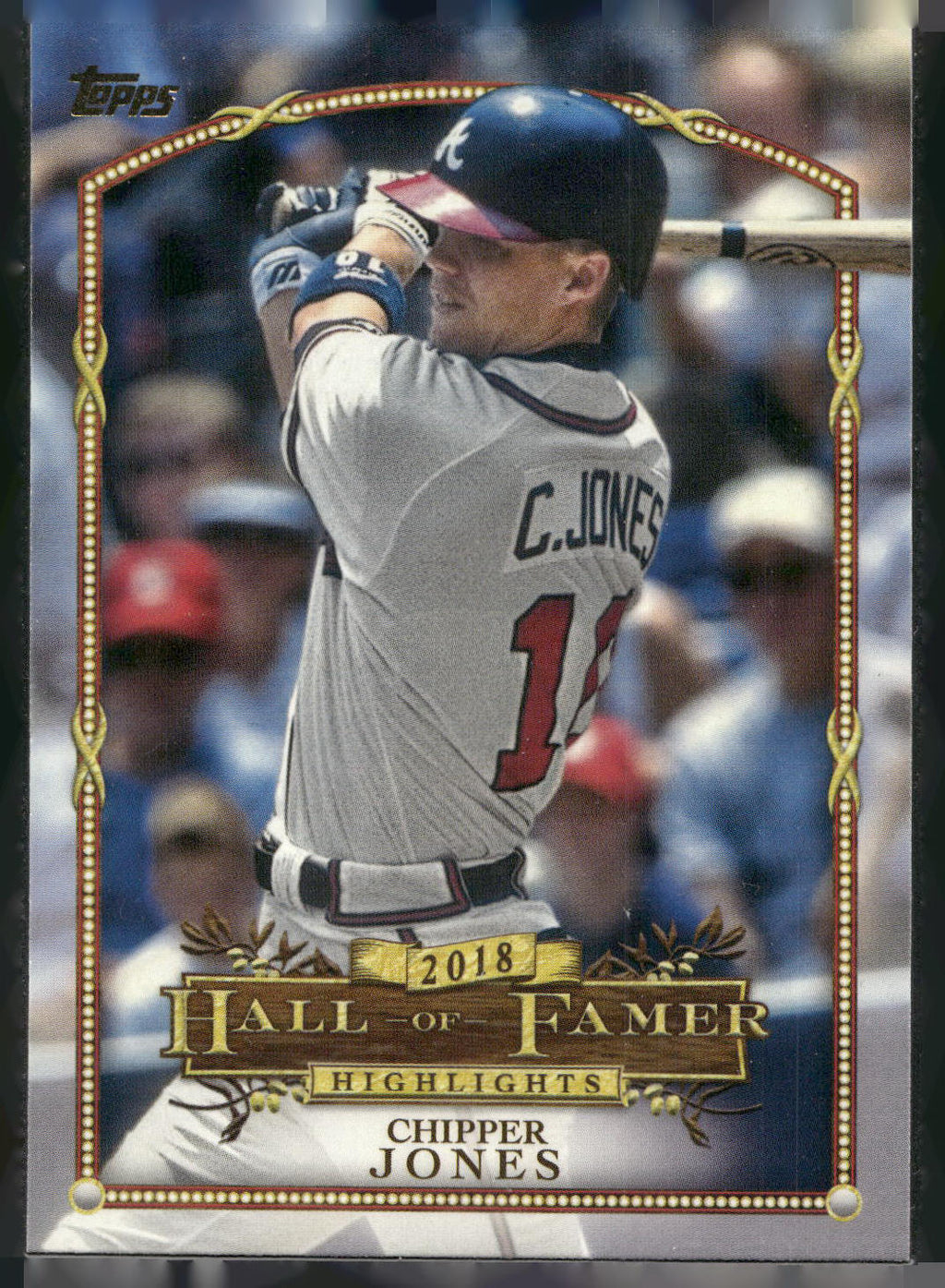 2018 Topps Update #HFH-3 Chipper Jones Hall of Famer Highlights