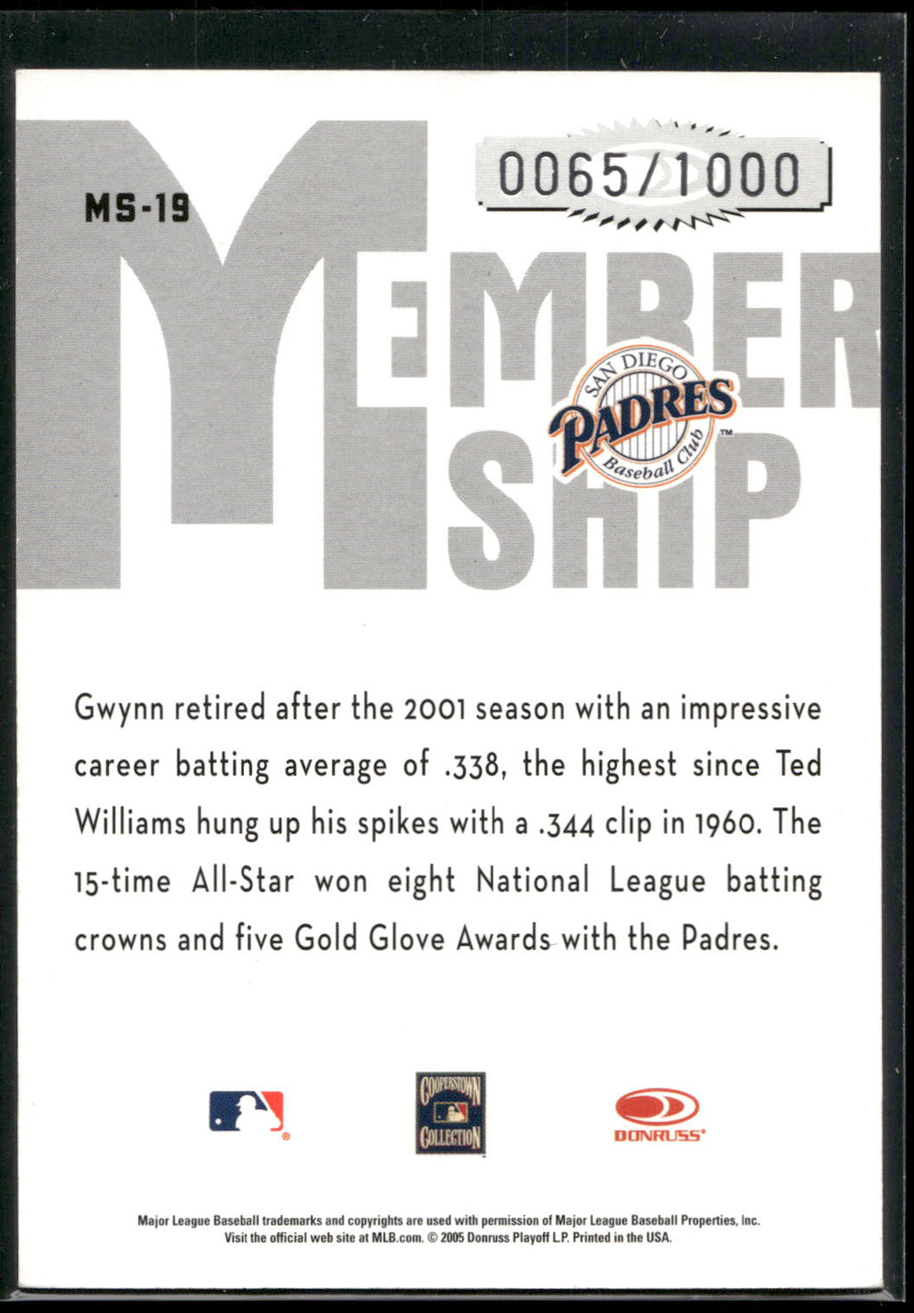 2005 Donruss Classics #MS-19 Tony Gwynn Membership #/1000