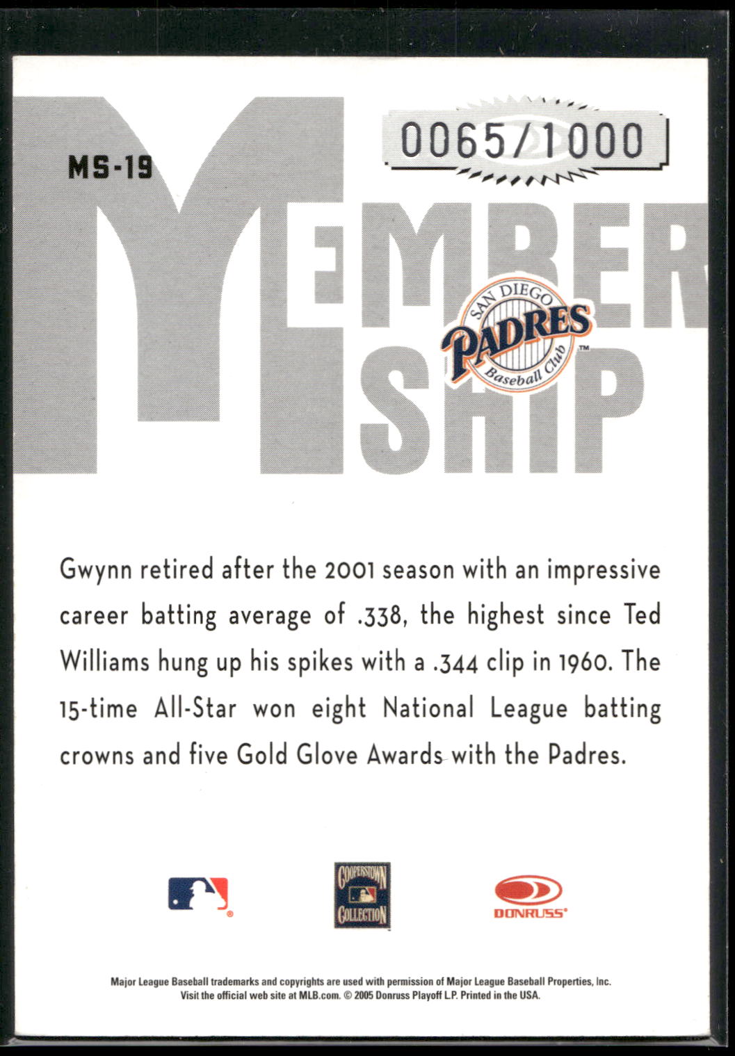 2005 Donruss Classics #MS-19 Tony Gwynn Membership #/1000