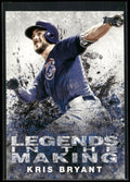 2018 Topps #LTM-KB Kris Bryant Legends in the Making (Series 1)