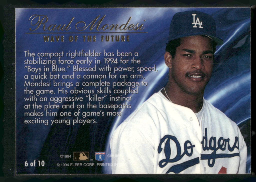 1994 Flair #6 Raul Mondesi Wave of the Future