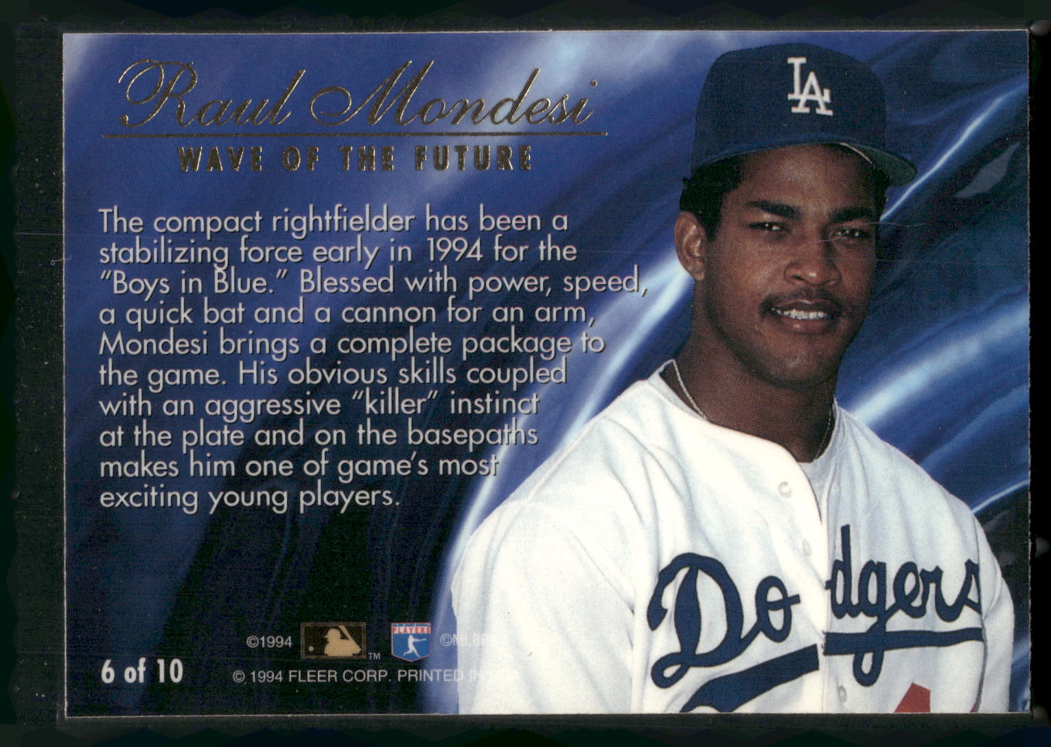 1994 Flair #6 Raul Mondesi Wave of the Future