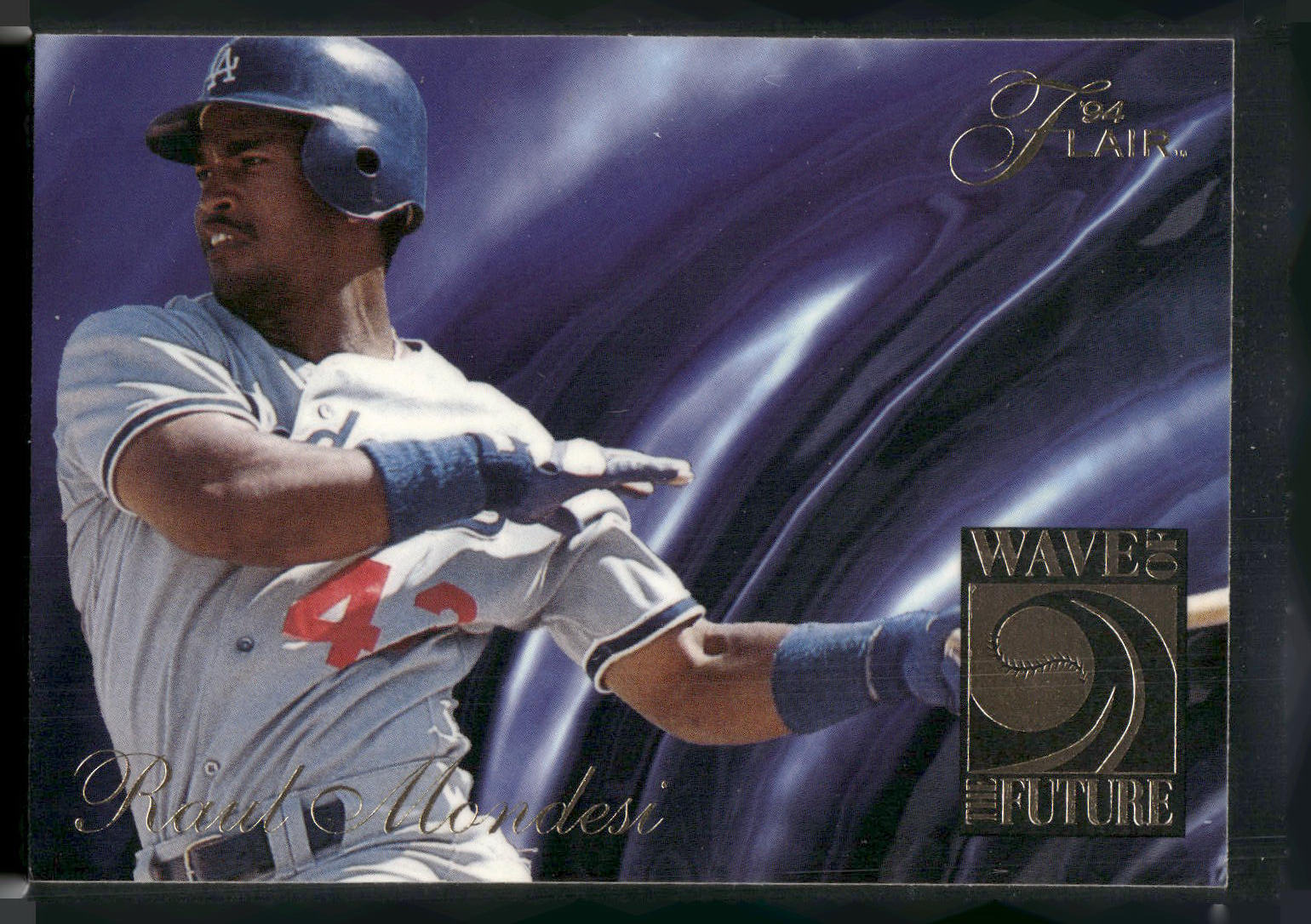 1994 Flair #6 Raul Mondesi Wave of the Future
