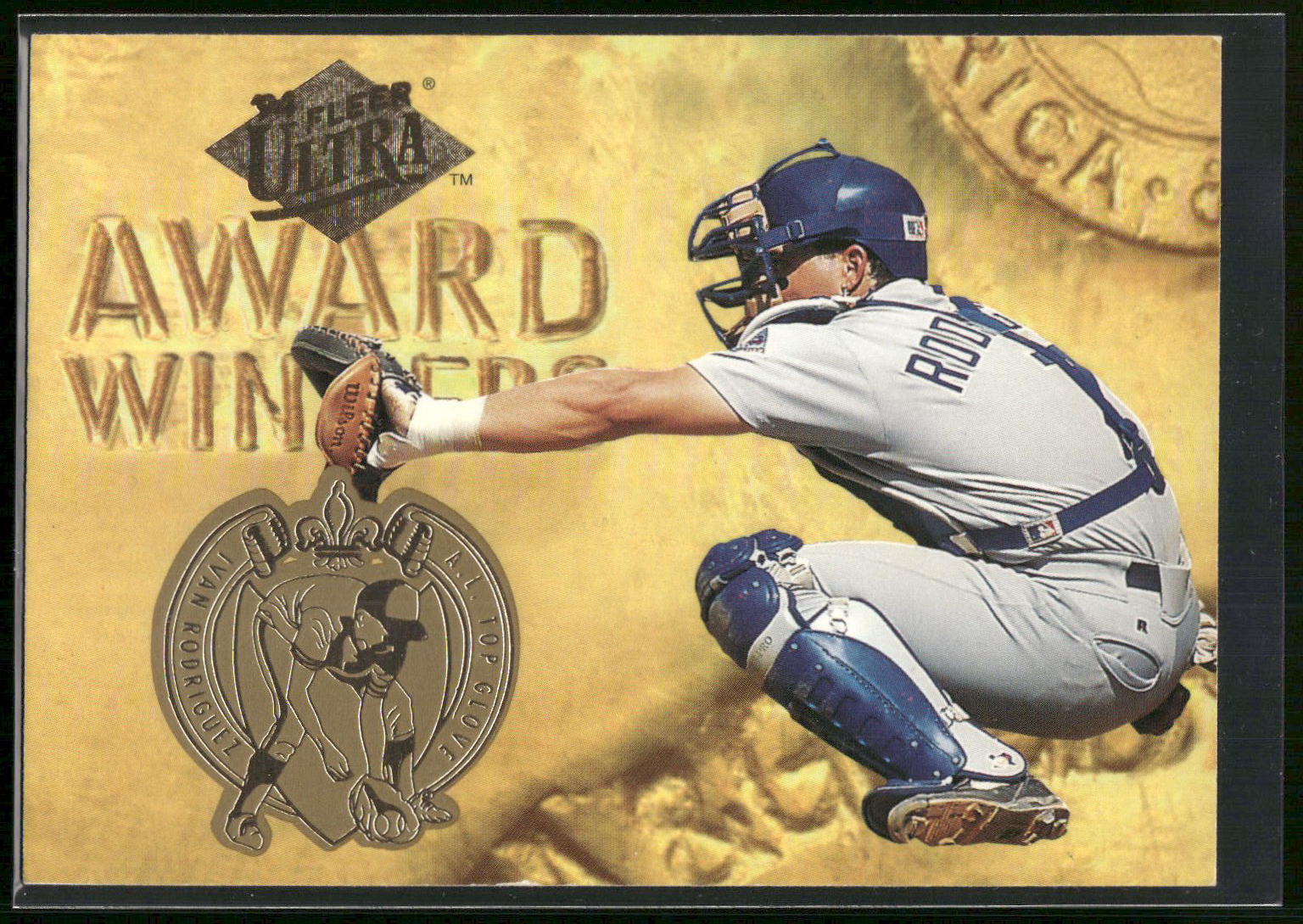 1994 Ultra #1 Ivan Rodriguez Award Winners