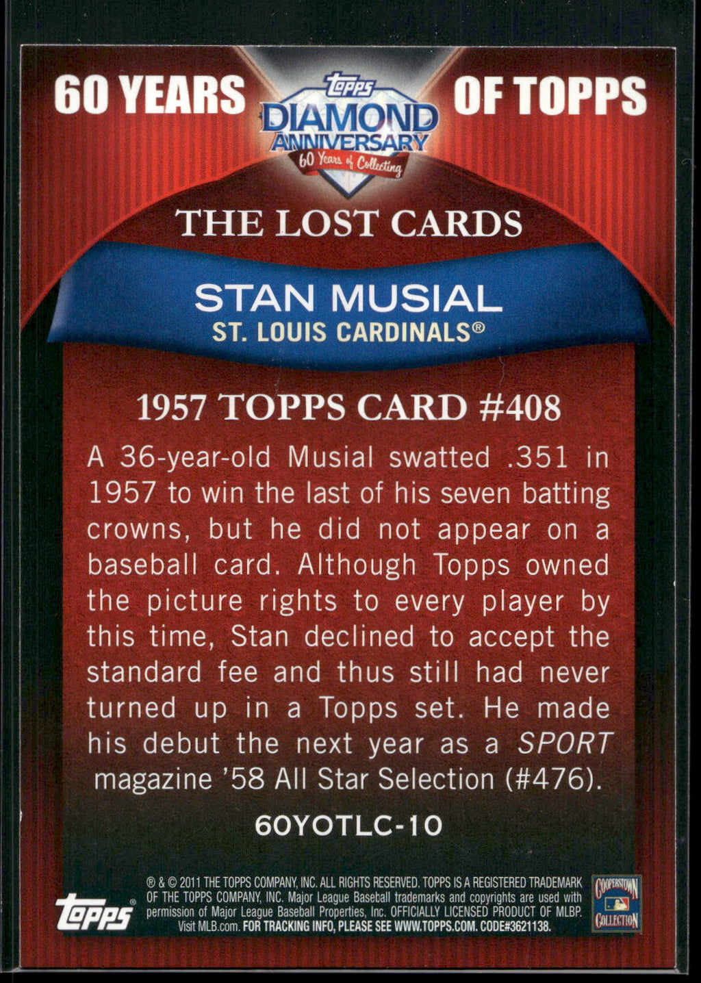 2011 Topps #60YOTLC-10 Stan Musial 60 Years of Topps: The Lost Cards