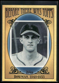 2011 Topps #BTT7 Bowman 1948-1955 Before There Was Topps