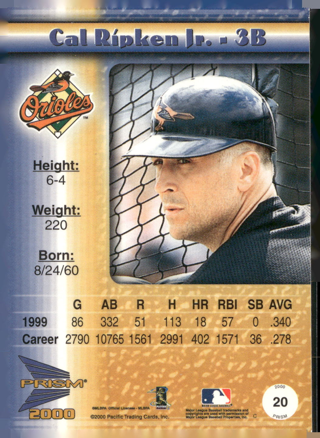 2000 Pacific Prism #20 Cal Ripken Jr. Texture Silver