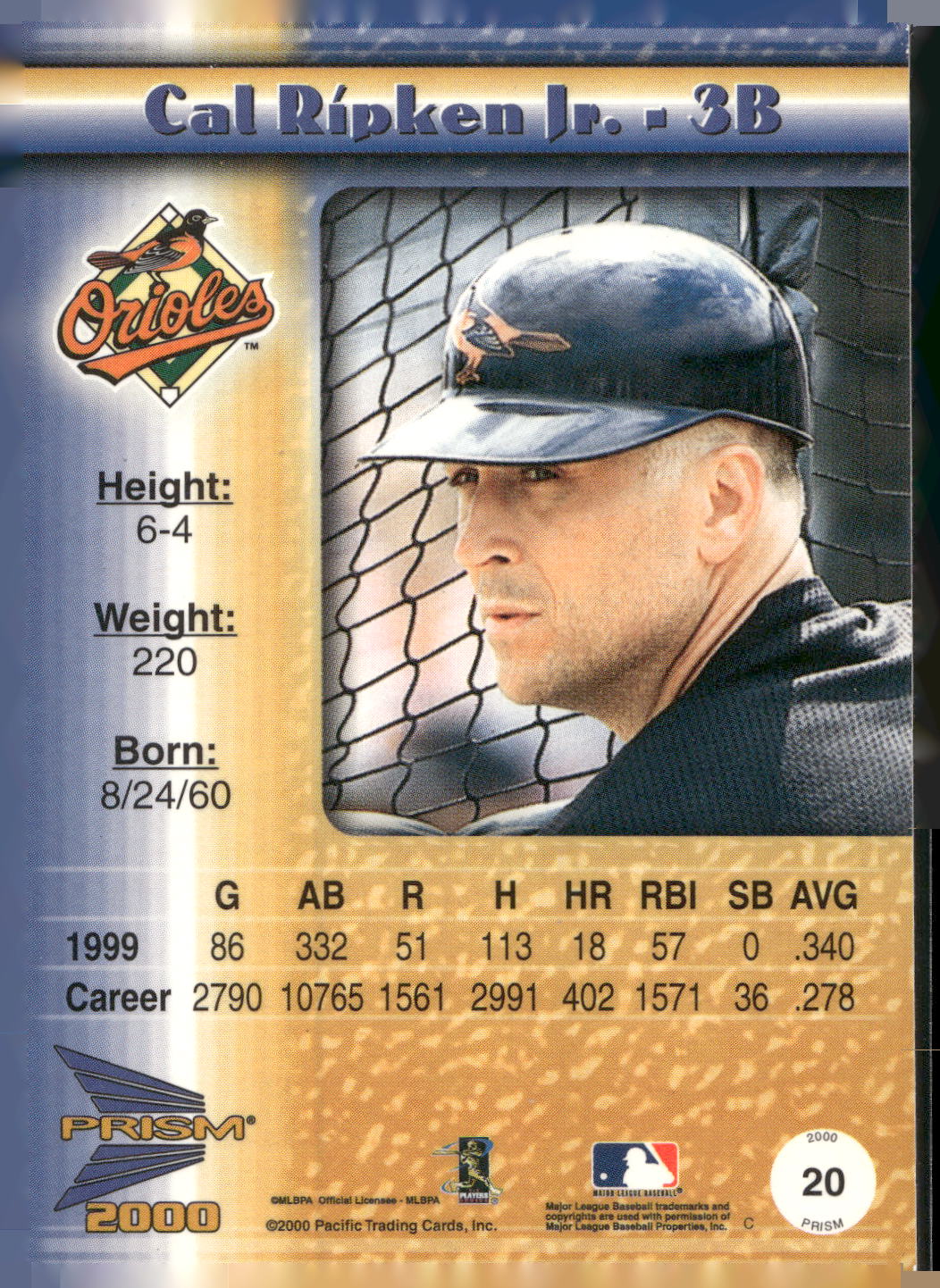 2000 Pacific Prism #20 Cal Ripken Jr. Texture Silver