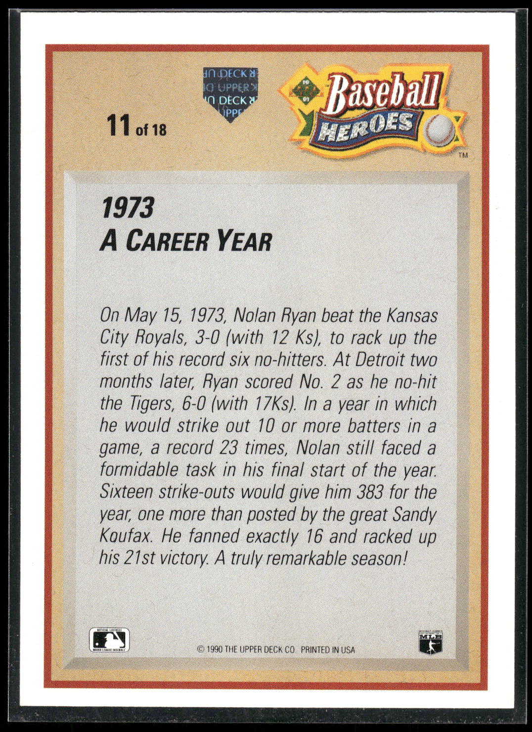 1991 Upper Deck #11 Nolan Ryan Baseball Heroes: Nolan Ryan