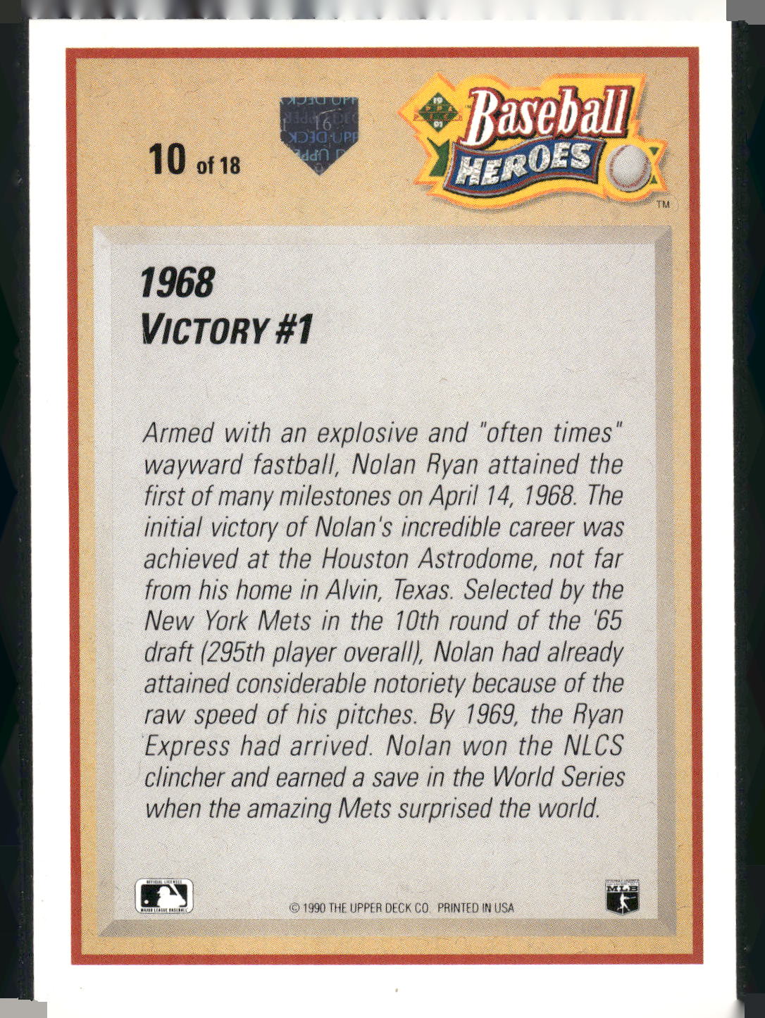 1991 Upper Deck #10 Nolan Ryan Baseball Heroes: Nolan Ryan