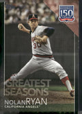 2019 Topps Update #150-99 Nolan Ryan 150 Years of Professional Baseball