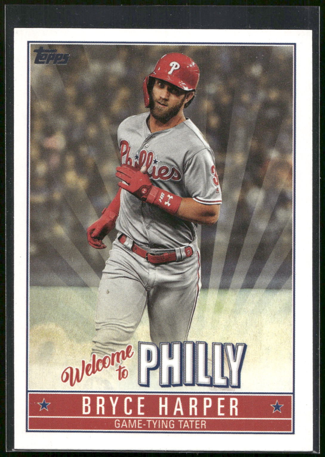 2019 Topps Update #BH-20 Bryce Harper Bryce Harper Welcome to Philly
