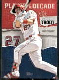 2020 Topps #MT-19 Mike Trout Topps Player of the Decade: Mike Trout