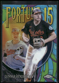 2025 Topps Chrome #F15-2 Gunnar Henderson Fortune 15