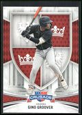 2024 Panini Crusade #109 Gino Groover