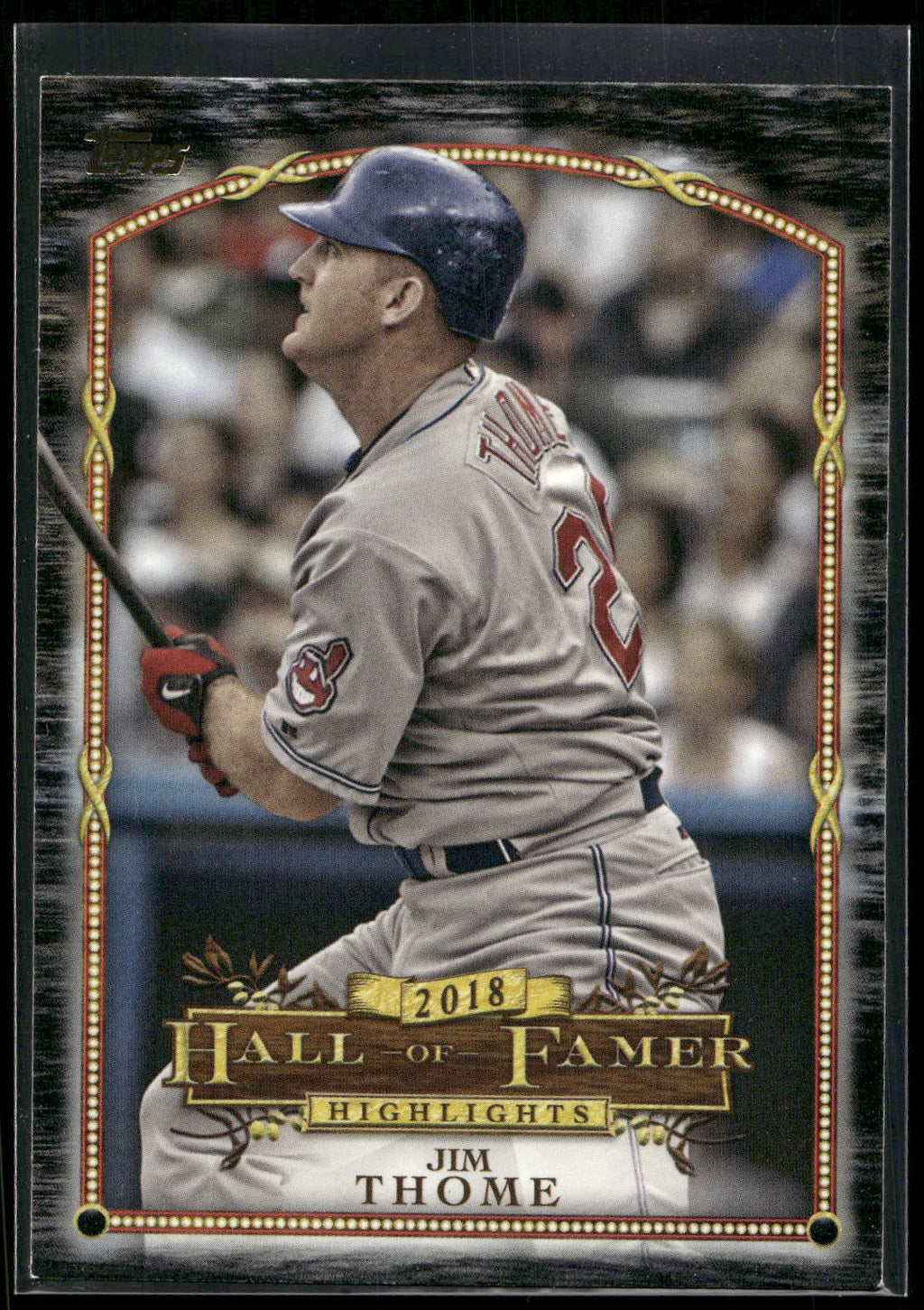 2018 Topps Update #HFH-13 Jim Thome Hall of Famer Highlights Black