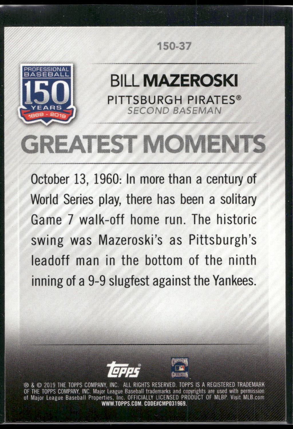 2019 Topps #150-37 Bill Mazeroski 150 Years of Professional Baseball