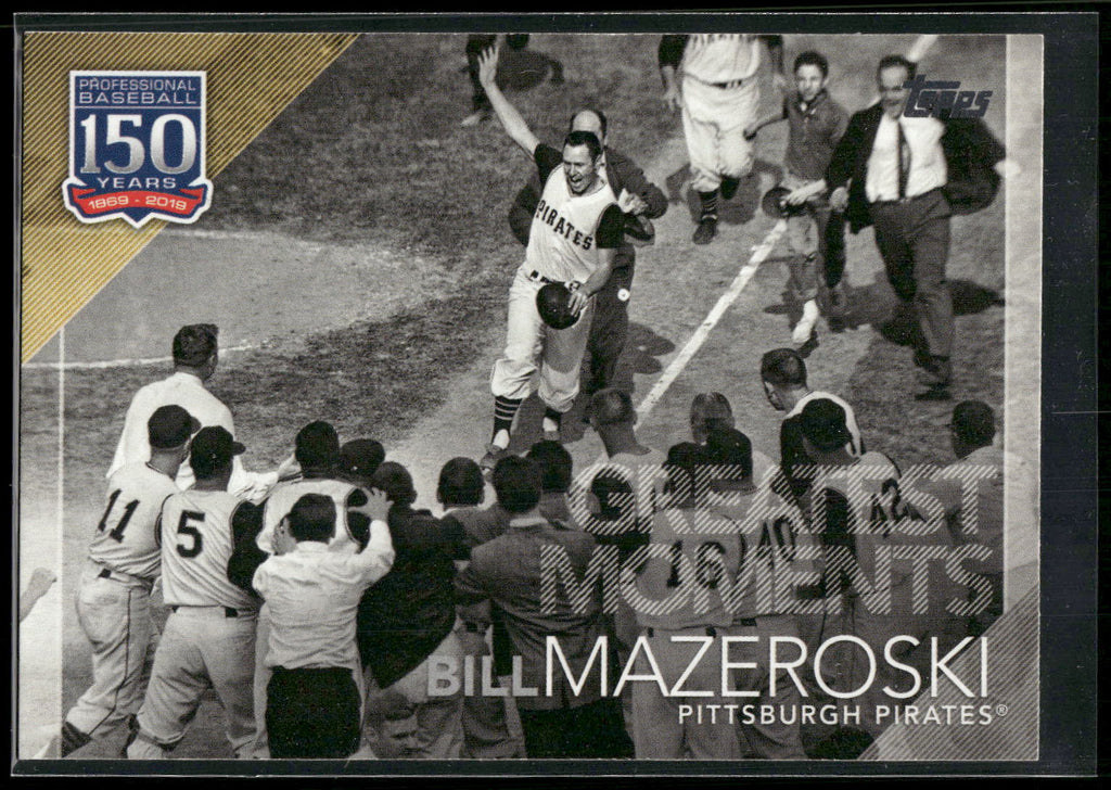 2019 Topps #150-37 Bill Mazeroski 150 Years of Professional Baseball