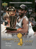 2007-08 Upper Deck First Edition #CC-RH Robert Horry Champions of the Court