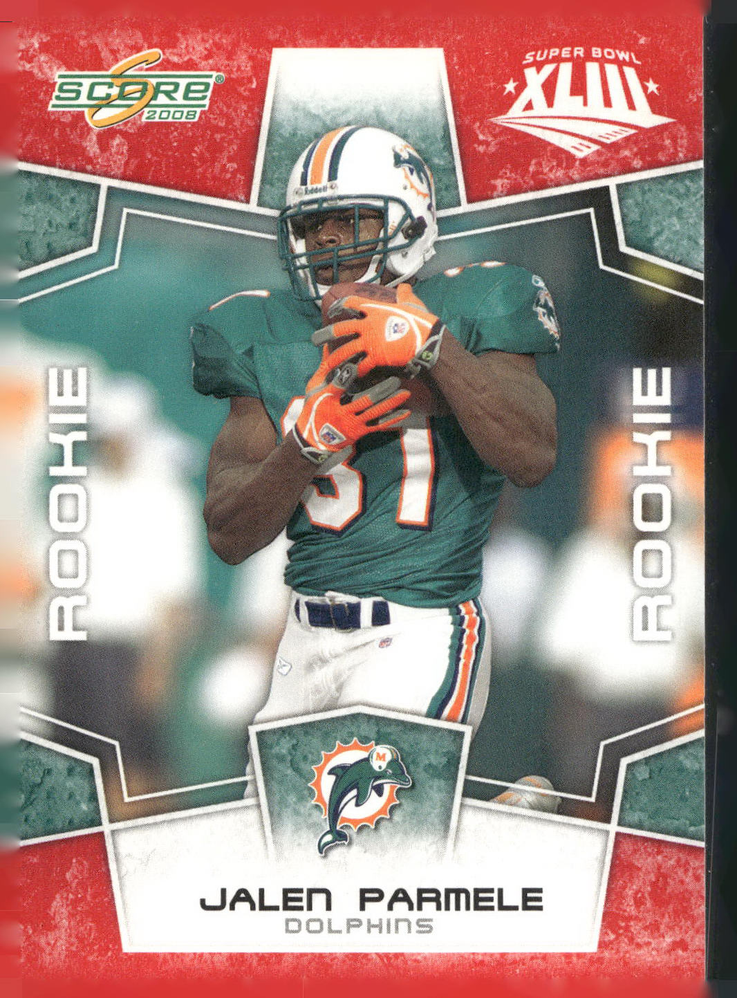 2008 Score #428 Jalen Parmele Super Bowl XLIII