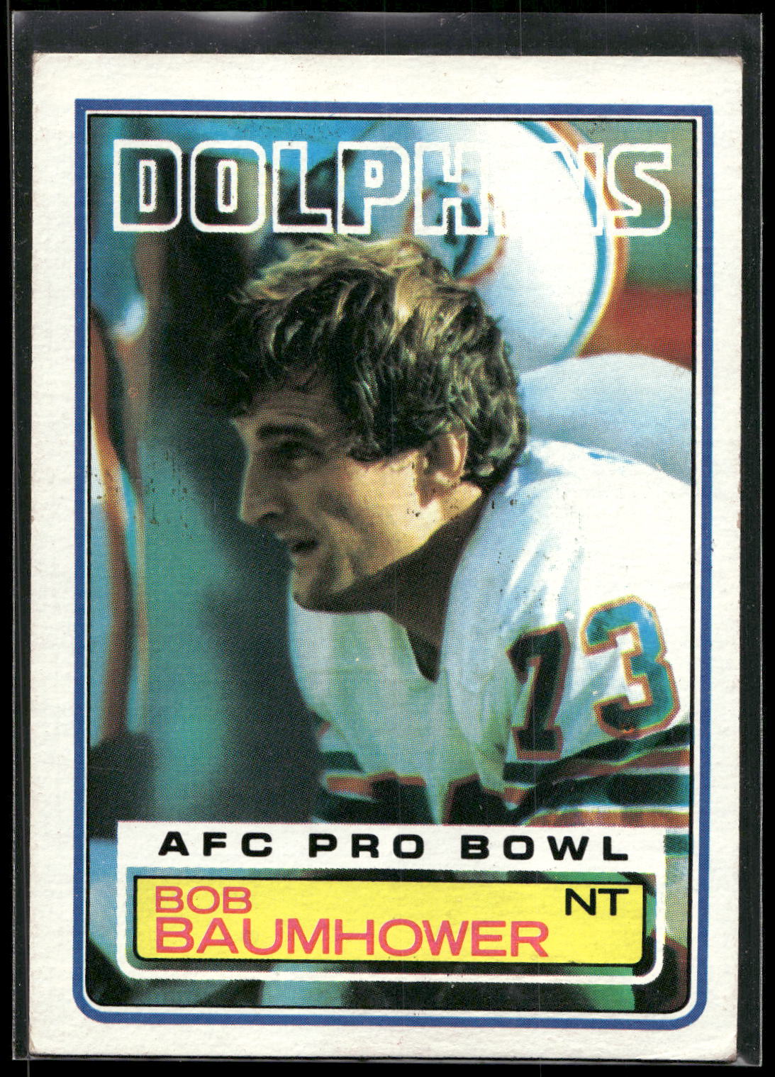1983 Topps #309 Bob Baumhower