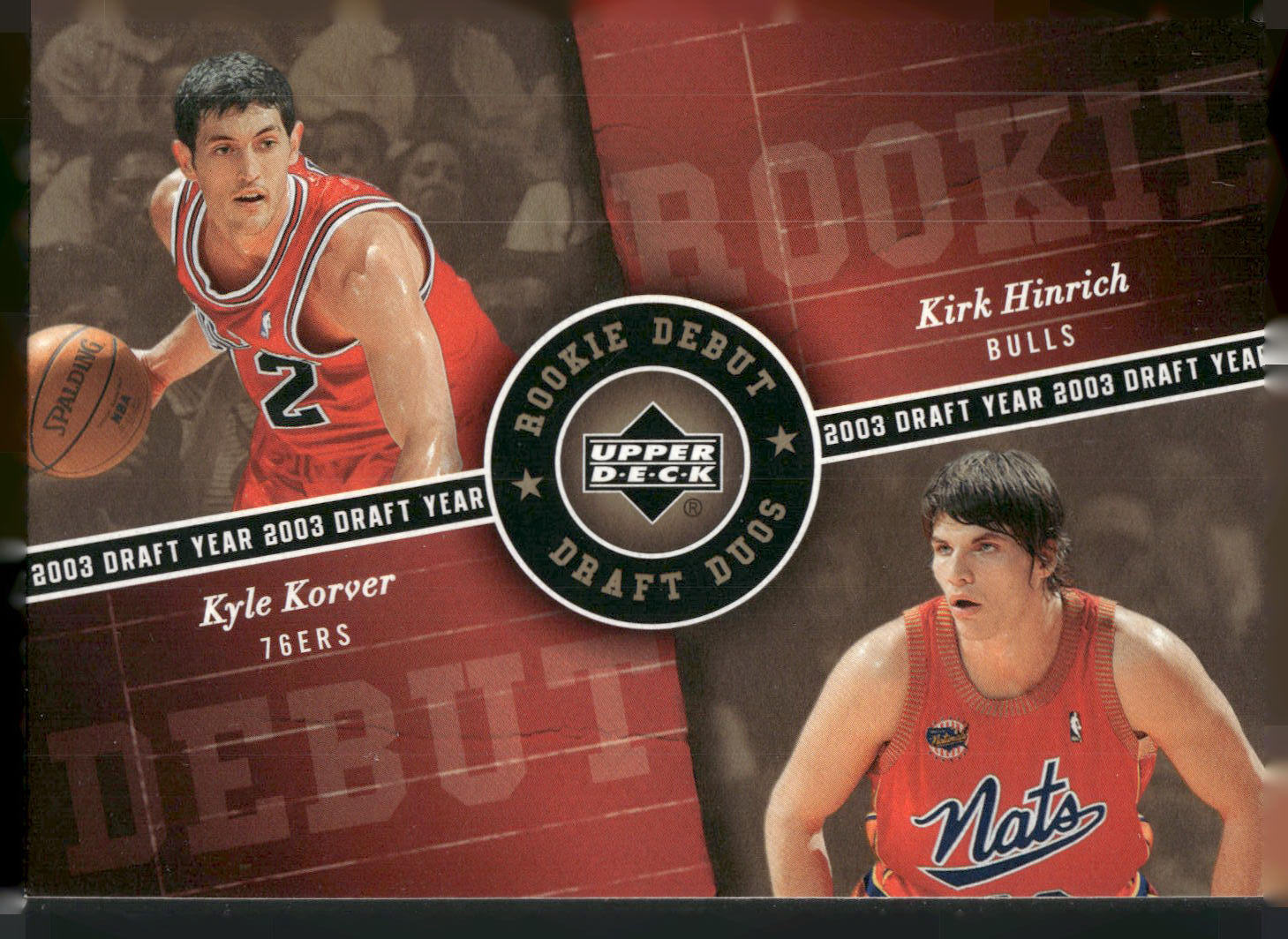 2006-07 Upper Deck Rookie Debut #DD-KH Kyle Korver / Kirk Hinrich Draft Duos