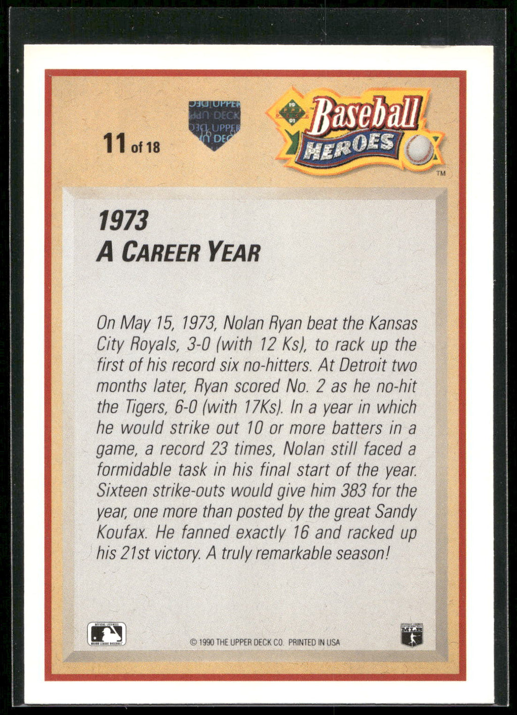 1991 Upper Deck #11 Nolan Ryan Baseball Heroes: Nolan Ryan