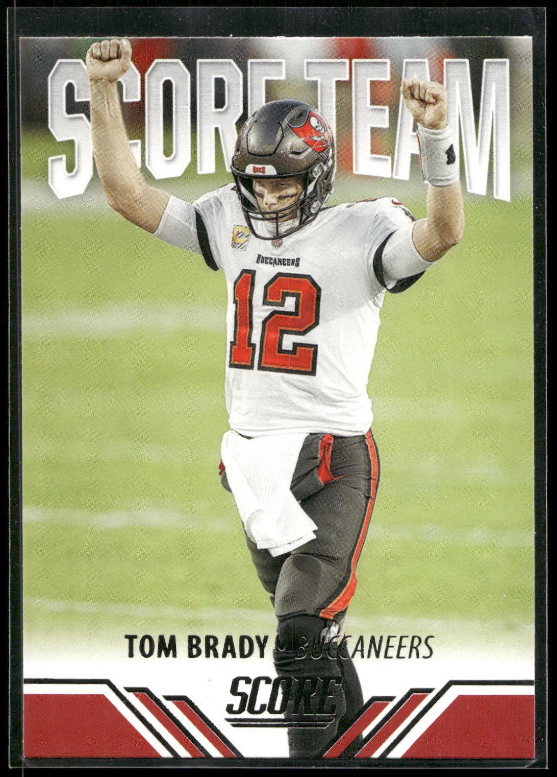 2021 Score #ST25 Tom Brady Score Team