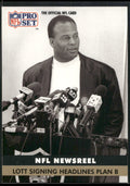 1991 Pro Set #348 Lott Signing Headlines Plan B