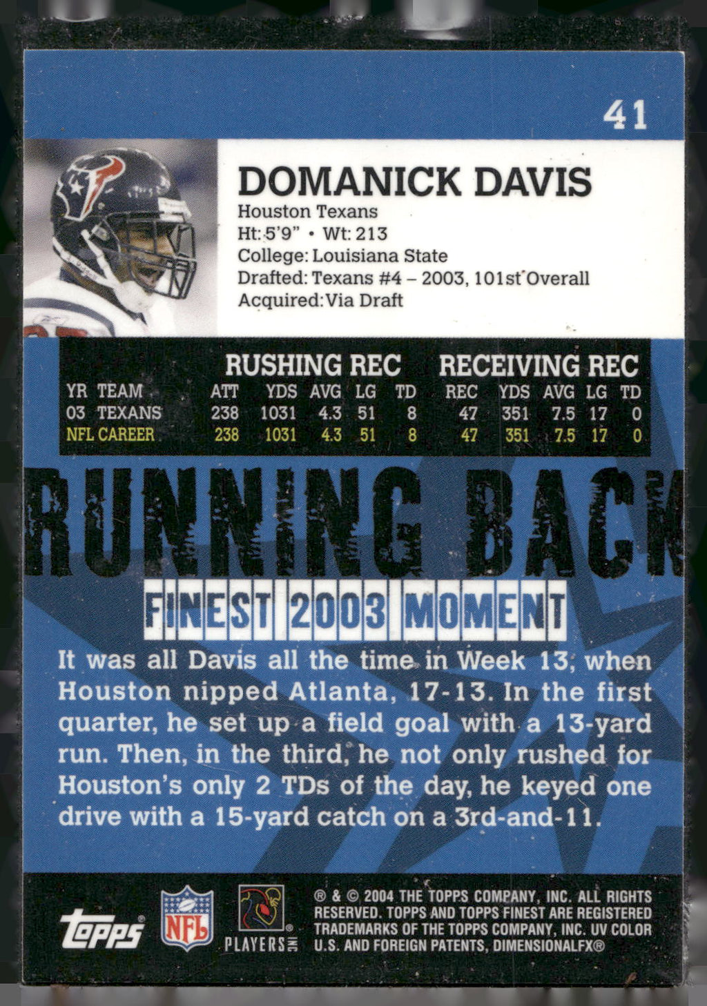 2004 Finest #41 Domanick Davis