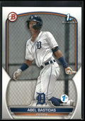 2023 Bowman 1st Edition #BPPF-113 Abel Bastidas