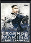 2018 Topps #LITM-17 Gary Sanchez Legends in the Making (Series 2)