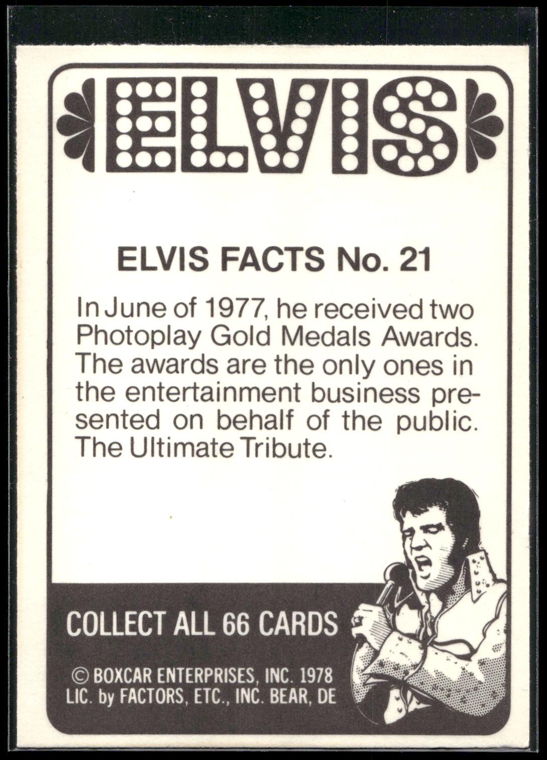 1978 Donruss Elvis Presley #21 In June of 1977, he received two Phot