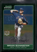 2006 Bowman Draft Picks & Prospects #BDP4 Brian Bannister Chrome