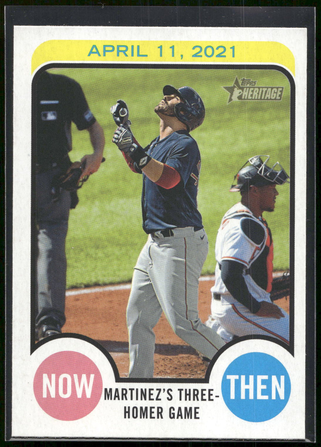 2022 Topps Heritage #NAT-10 Martinez's Three-Homer Game Now and Then