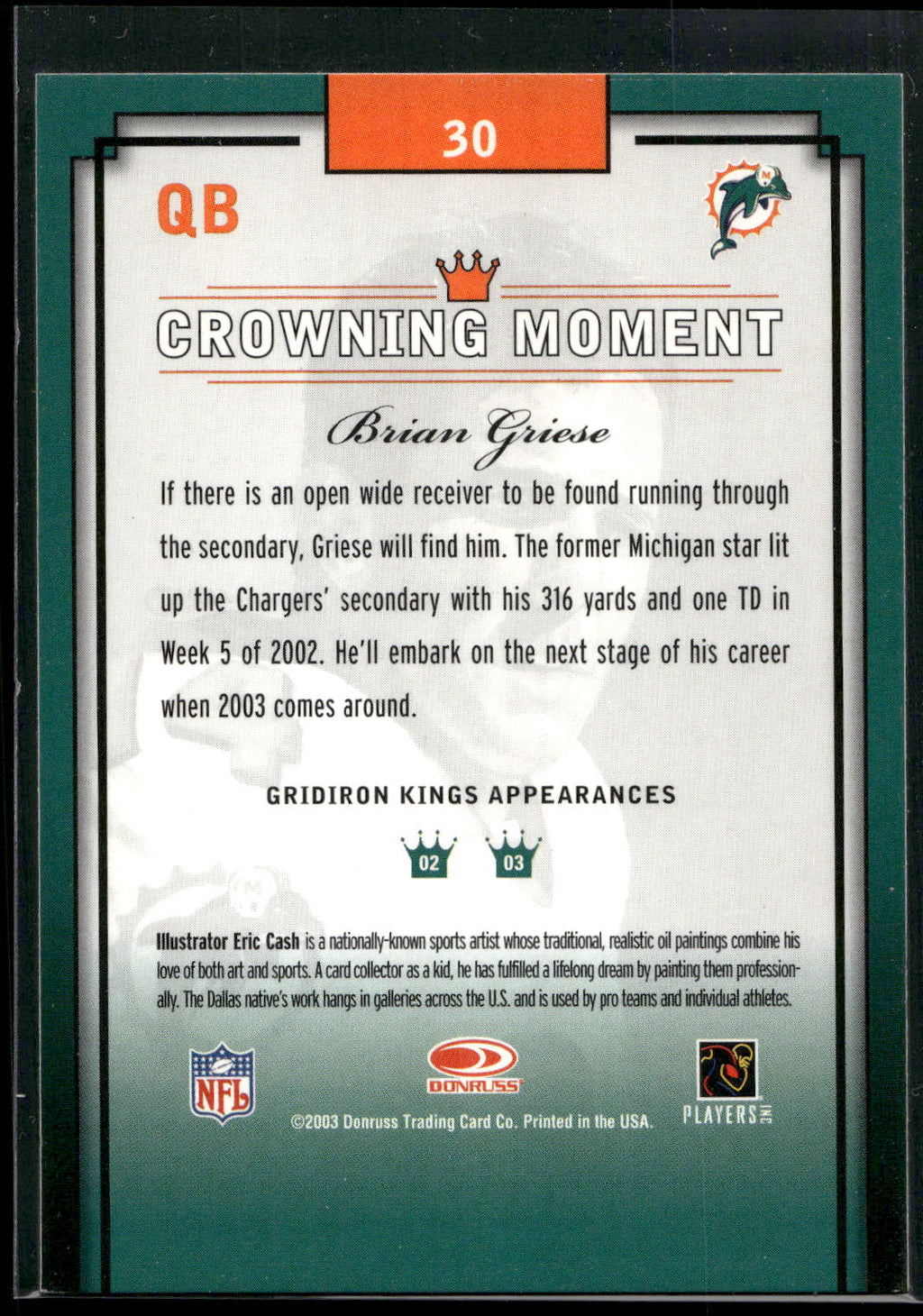 2003 Donruss Gridiron Kings #30 Brian Griese
