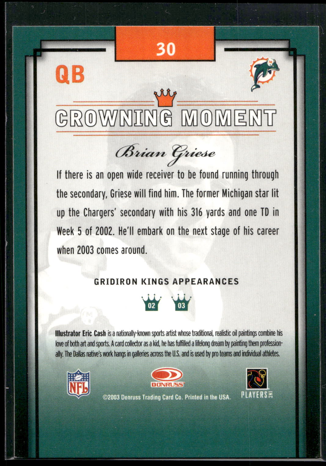 2003 Donruss Gridiron Kings #30 Brian Griese