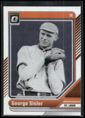 2024 Donruss #22 George Sisler Optic