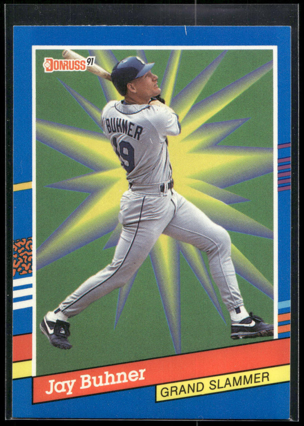 1991 Donruss #6b Jay Buhner Grand Slammers
