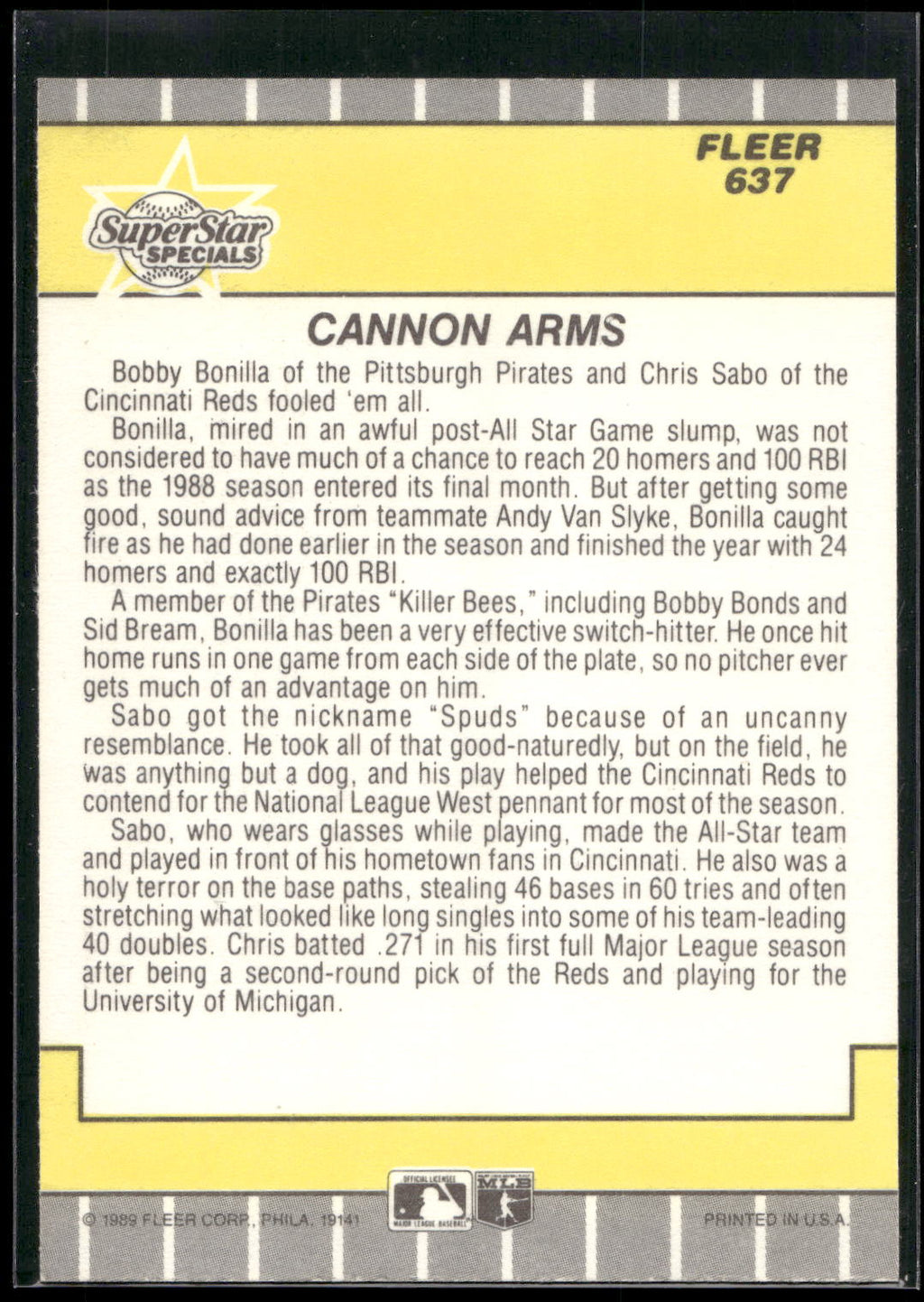 1989 Fleer #637 Cannon Arms (Chris Sabo / Bobby Bonilla)