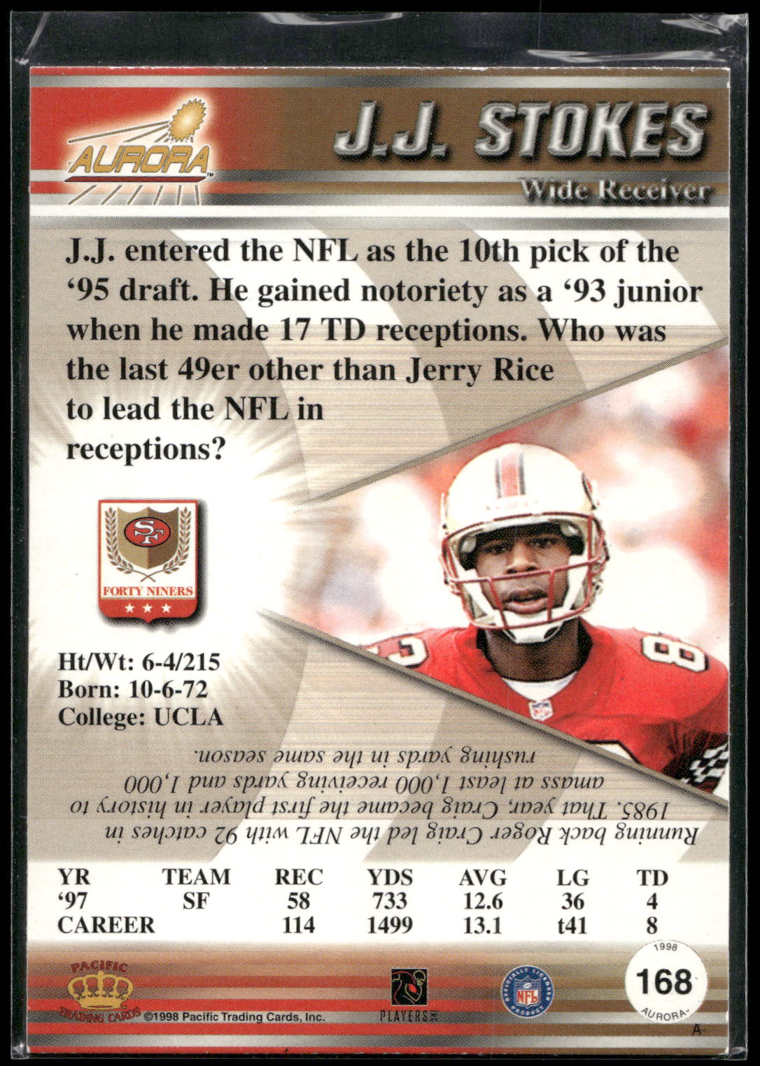 1998 Pacific Aurora #168 J.J. Stokes