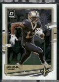 2020 Donruss Optic #71 Michael Thomas