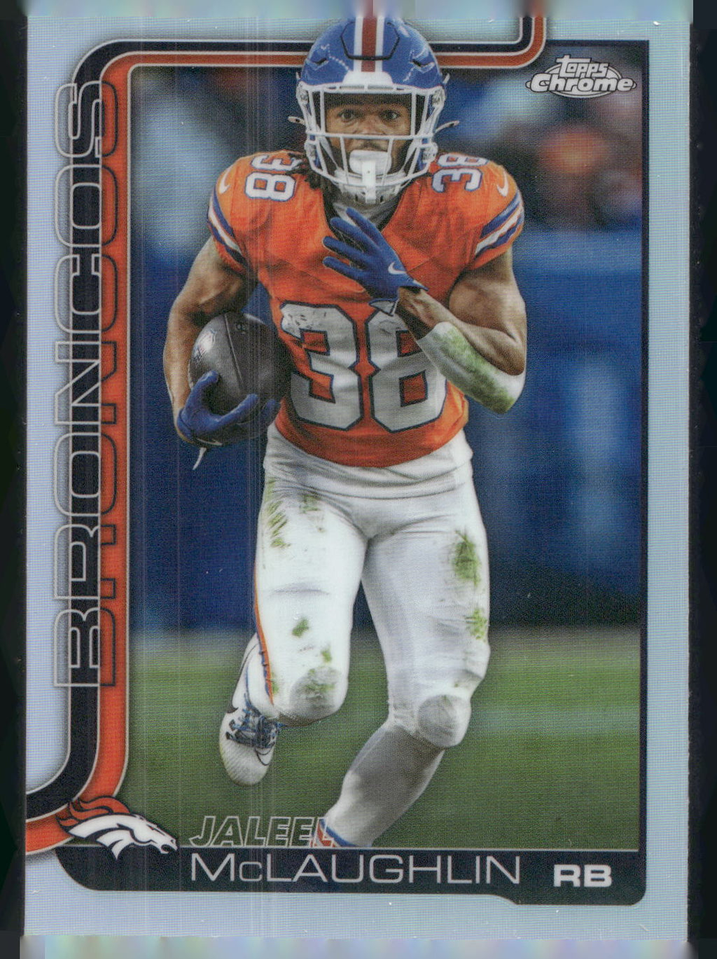 2025 Topps Chrome #90 Jaleel McLaughlin Refractor