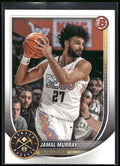 2025-26 Bowman #101 Jamal Murray
